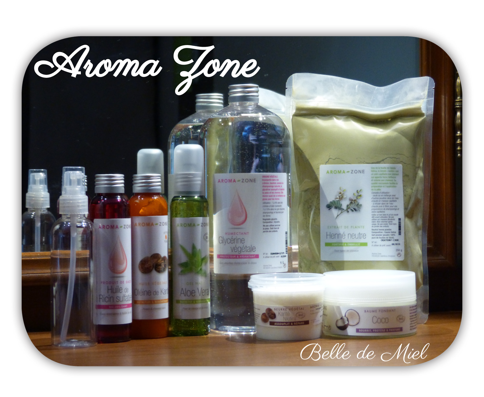 Belle de miel Première commande Aroma Zone