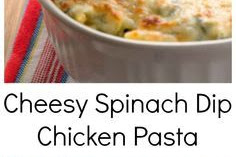 Cheesy Spinach Dip Chicken Pasta Recipe Card