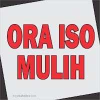 Ora Iso Mulih Ora Iso Mulih