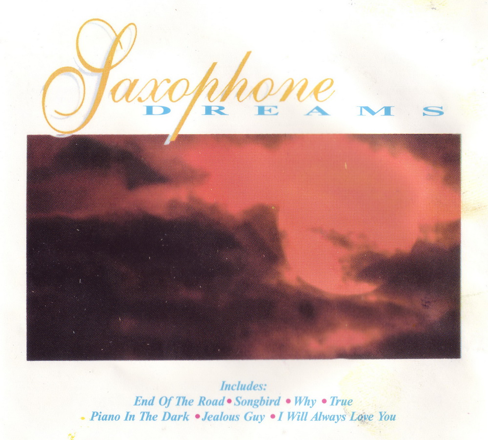 [Saxophone/Easy Listening] Various Artists Saxophone Dreams (1997) [APE]