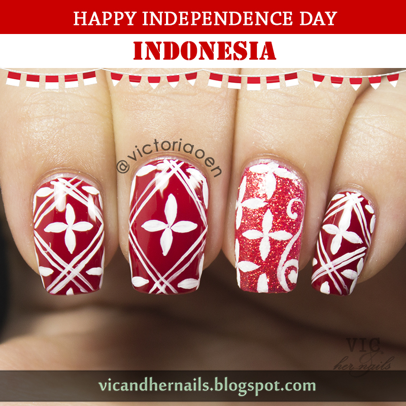 Vic and Her Nails Happy Independence Day Indonesia!!