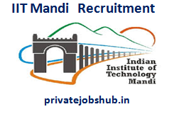 IIT Mandi Recruitment IIT Mandi Recruitment