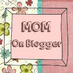 Mom On Blogger