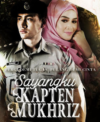 Tonton Online Drama Sayangku Kapten Mukhriz Full Episod