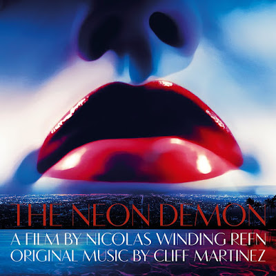 The Neon Demon Soundtrack by Cliff Martinez