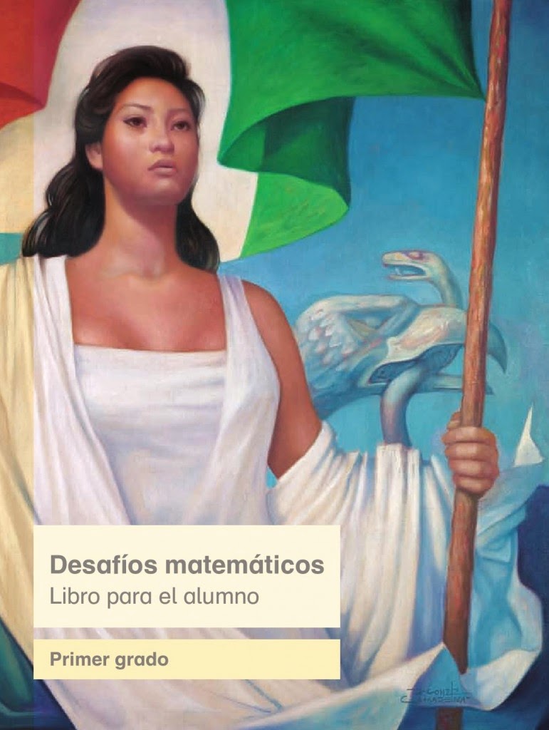 Libro de Texto Desafíos Matemáticos Primer grado Libro para el Alumno Ciclo Escolar 2015-2016