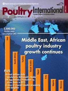 Poultry International - April 2016 | ISSN 0032-5767 | TRUE PDF | Mensile | Professionisti | Tecnologia | Distribuzione | Animali | Mangimi
For more than 50 years, Poultry International has been the international leader in uniquely covering the poultry meat and egg industries within a global context. In-depth market information and practical recommendations about nutrition, production, processing and marketing give Poultry International a broad appeal across a wide variety of industry job functions.
Poultry International reaches a diverse international audience in 142 countries across multiple continents and regions, including Southeast Asia/Pacific Rim, Middle East/Africa and Europe. Content is designed to be clear and easy to understand for those whom English is not their primary language.
Poultry International is published in both print and digital editions.