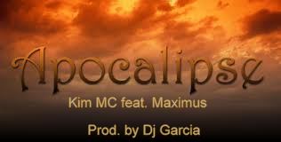 APOKALIPSE" By KIM MC feat MAXIMUS