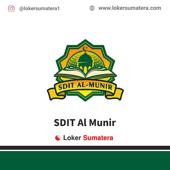 Loker Pekanbaru: Lowongan Kerja Pekanbaru, SDIT Al Munir sebagai Guru Tahfidz. Deadline 13 April 2022 Loker Pekanbaru: Lowongan Kerja Pekanbaru, SDIT Al Munir sebagai Guru Tahfidz. Deadline 13 April 2022