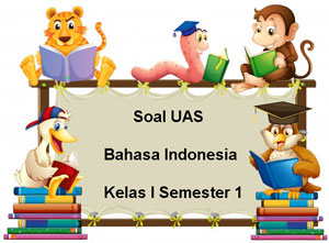Soal Uas Bahasa Inggris Kelas 6 Semester 1 Terbaru Tahun Ajaran 2018 2019 Juragan Les
