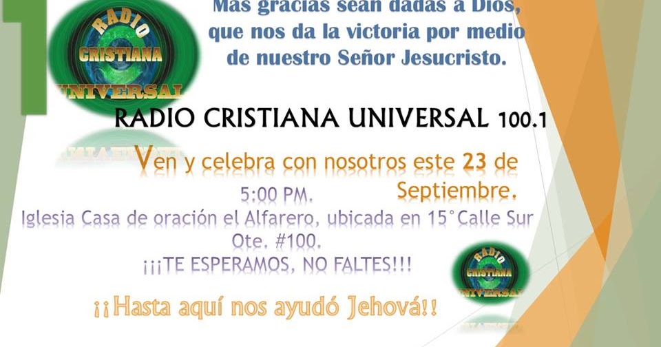 TEOLOGÍA DE MENOS A MAS FELICITACIONES A RADIO CRISTIANA UNIVERSAL 100.1 F.M.