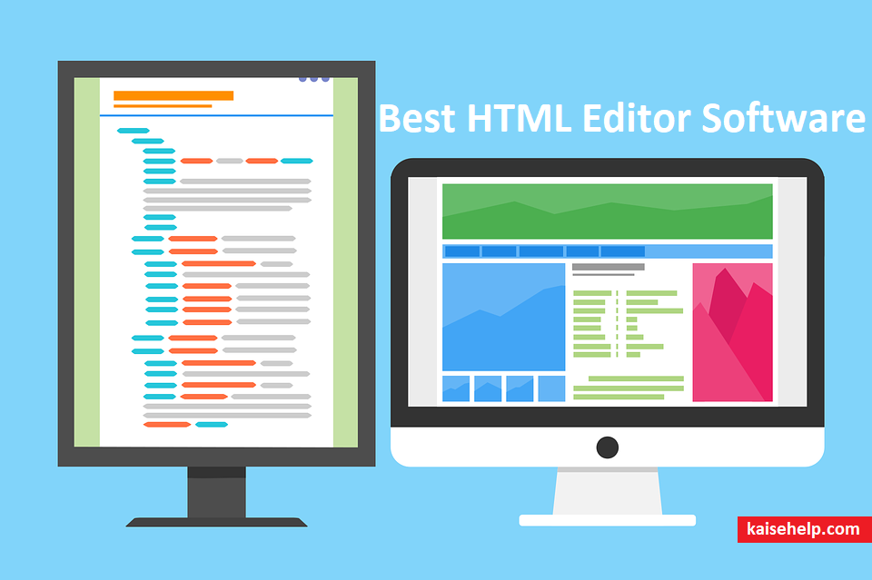 5 Best HTML Editor Software by Kaise help