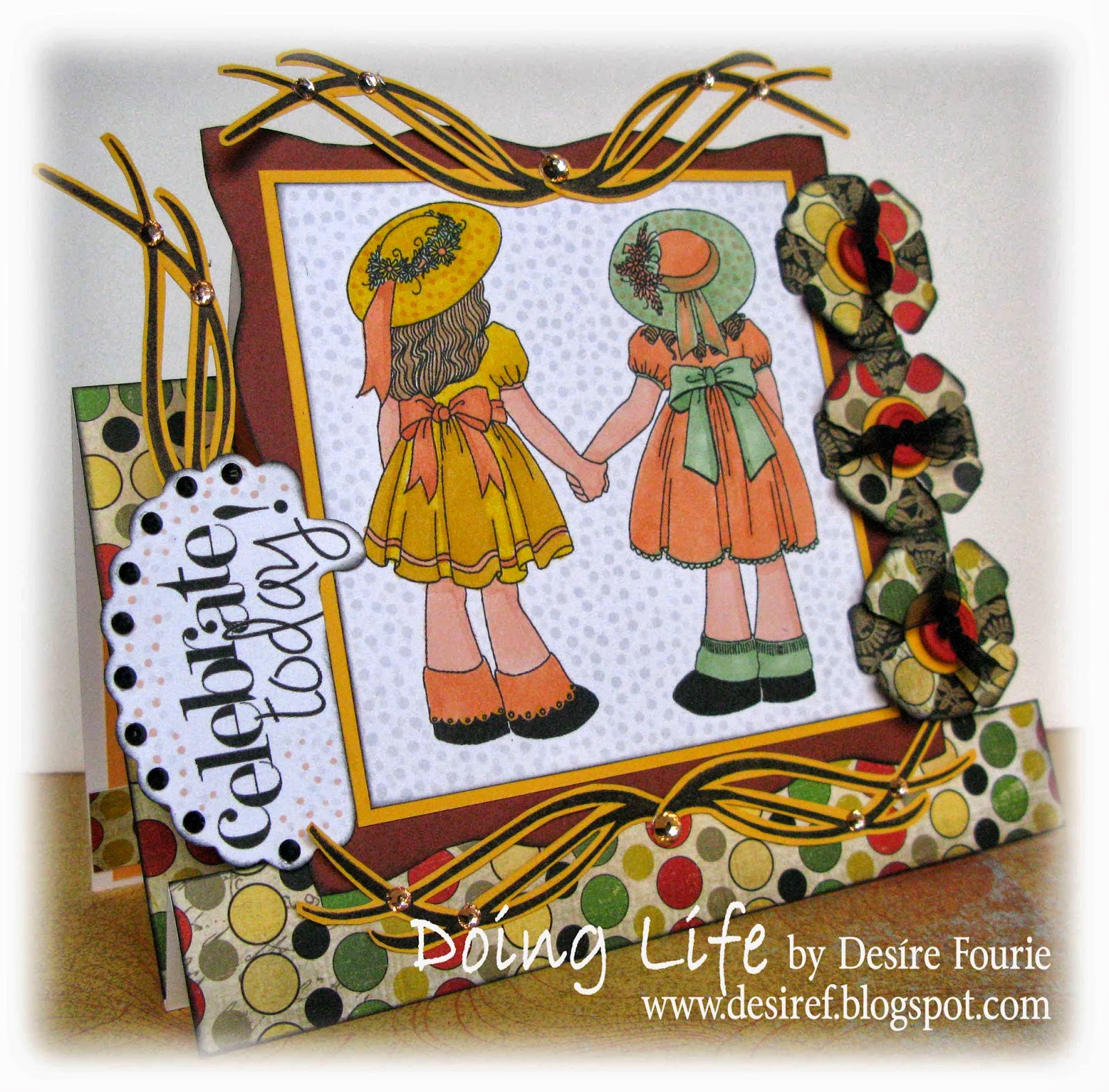 DOING LIFE: CELEBRATE TODAY