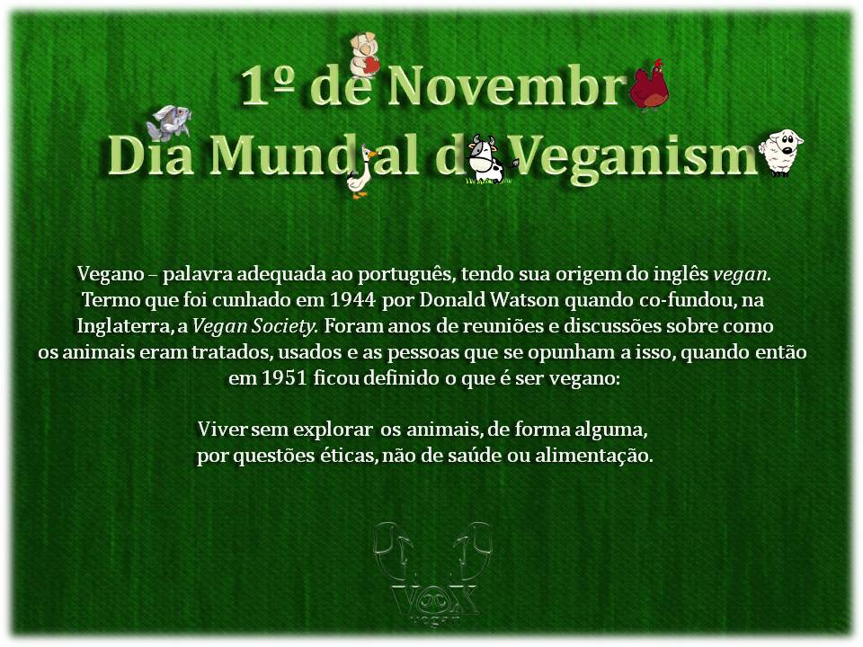 Vox Vegan 1º Novembro, dia de parabéns!