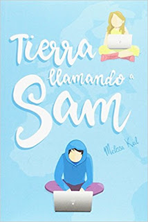 Tierra llamando a Sam - Melissa Keil