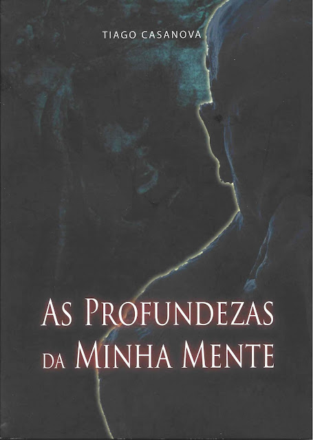 As Profundezas da Minha Mente - Tiago Casanova