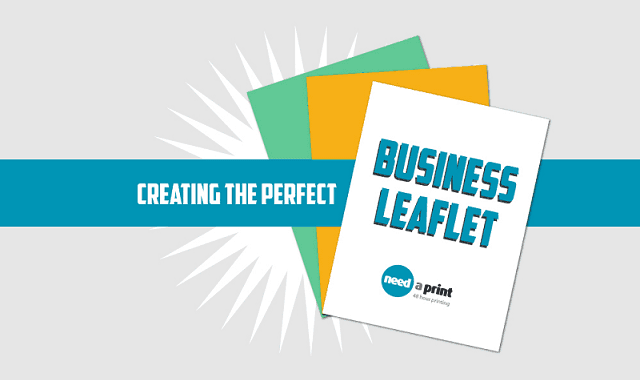 Creating The Perfect Business Leaflet
