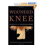 Wounded Knee: Party Politics...from Heather Cox Richardson
