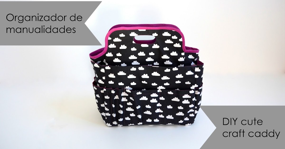Tutorial de costura: cómo hacer un organizador de manualidades