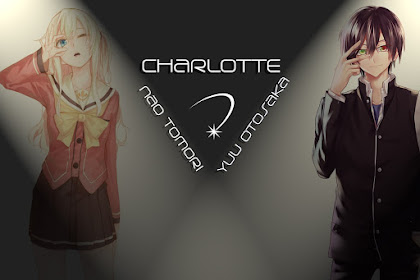 Charlotte BD + OVA Subtitle Indonesia