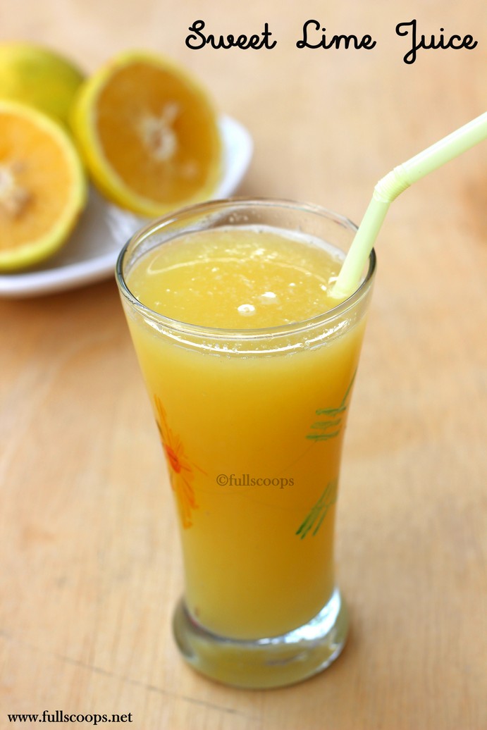 Mosambi Juice Recipe Sweet Lime Juice Full Scoops A food blog