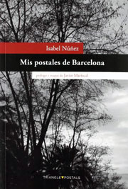 Mis postales de Barcelona, Isabel Núñez