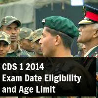 CDS 1 2014 Exam Date Eligibility and Age Limit