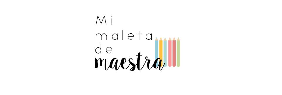 Mi maleta de Maestra