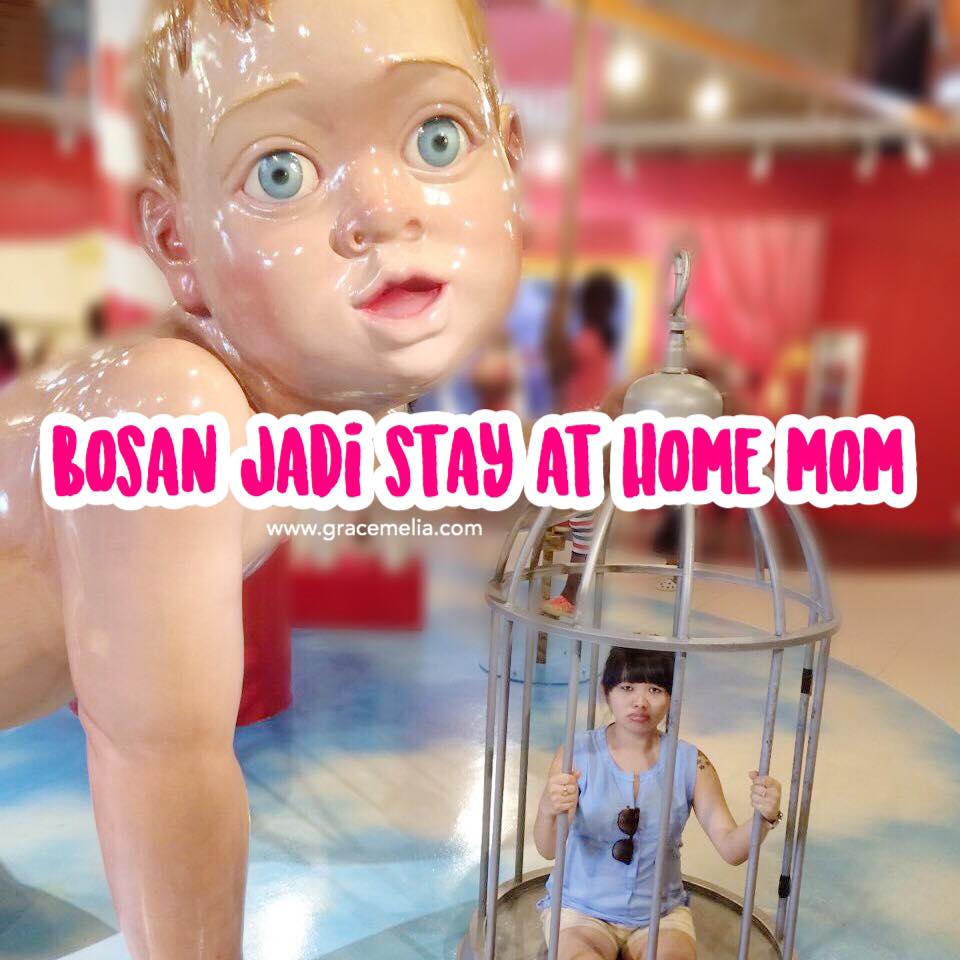 Bosan Jadi Ibu Rumah Tangga Gracemelia Com Parenting Blogger