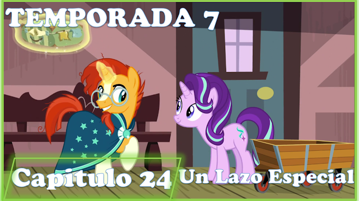 My Little Pony Temporada 7 Capitulo 24 Un Lazo Especial Español Latino