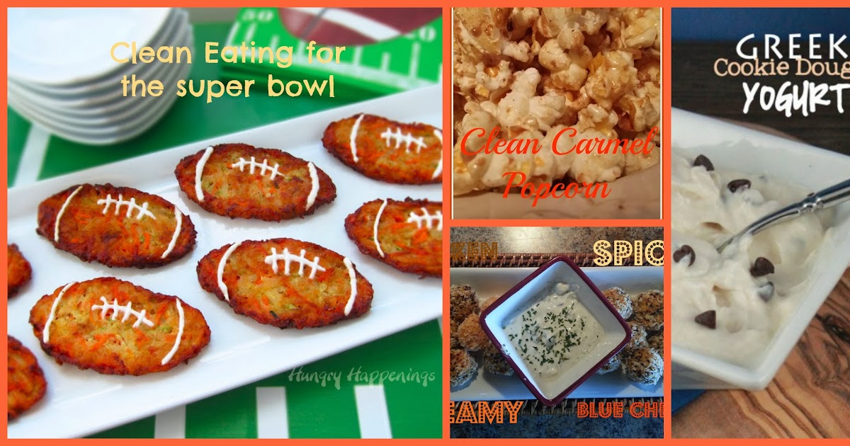 Clean Eating Meets Country Girl: Super Bowl Recipes