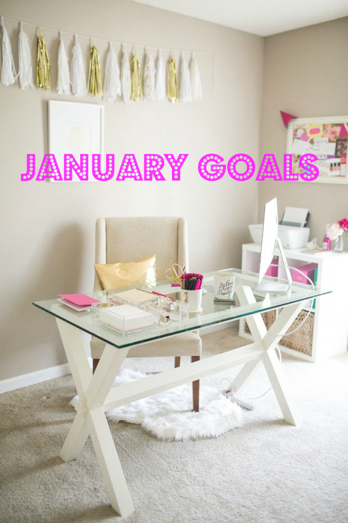 January Goals