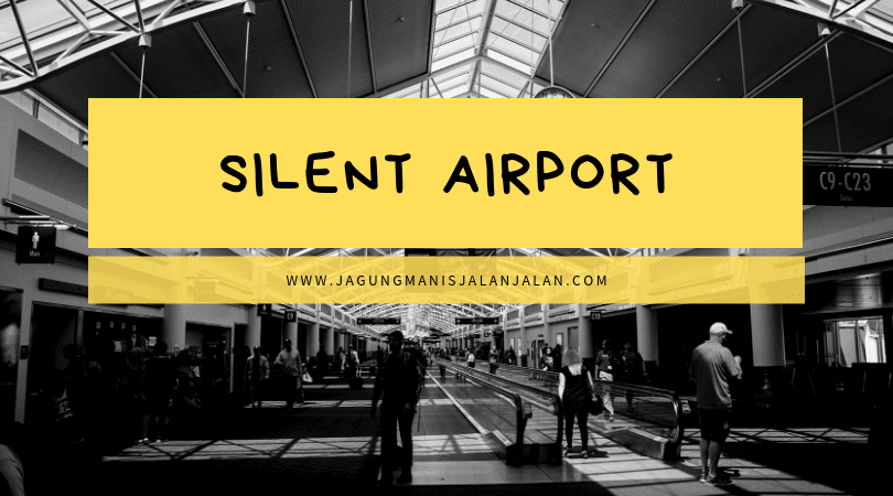 silent airport