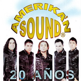 AMERIKAN SOUND 20 AÑOS