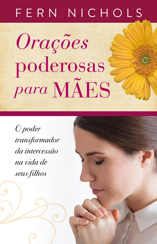 LIVRO: ORAÇÕES PODEROSAS PARA MÃES