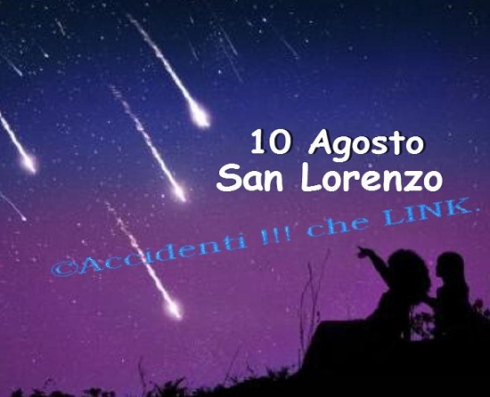 Frasi San Lorenzo 10 Agosto Frasi Sulla Notte Di San Lorenzo