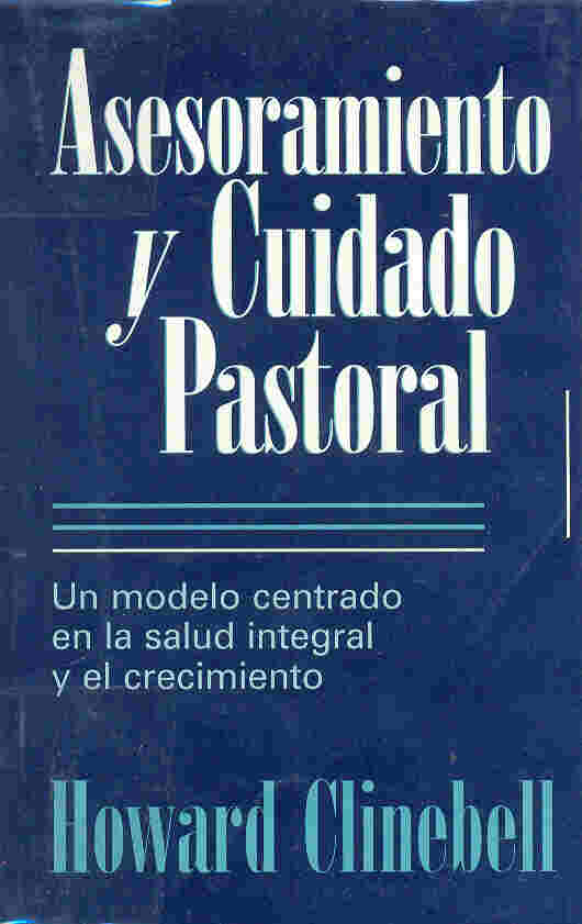 asesoramiento y cuidado pastoral howard clinebell