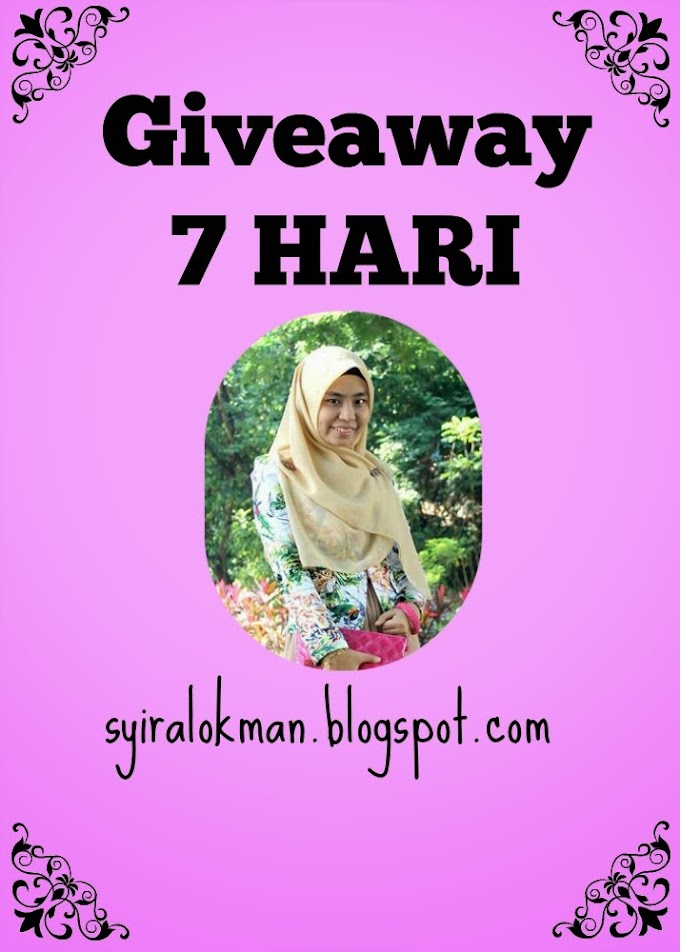  Giveaway 7 HARI by Syira Lokman  