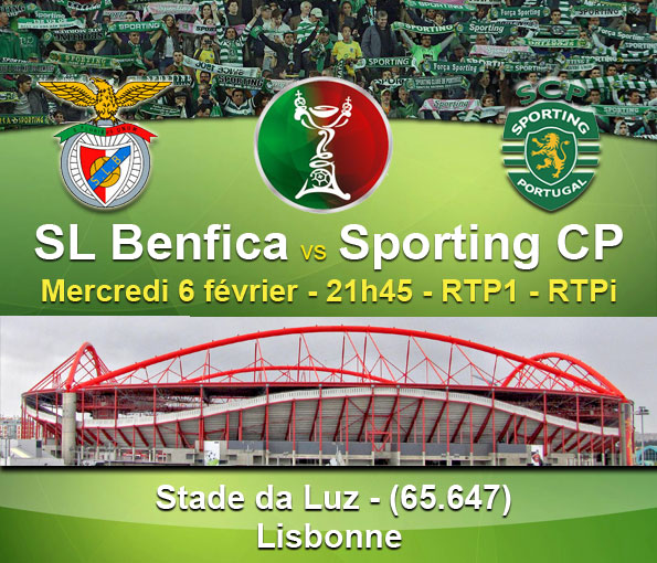 Planète Sporting Clube de Portugal Coupe du Portugal SL Benfica vs
