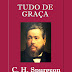 Tudo de Graça - C. H. Spurgeon