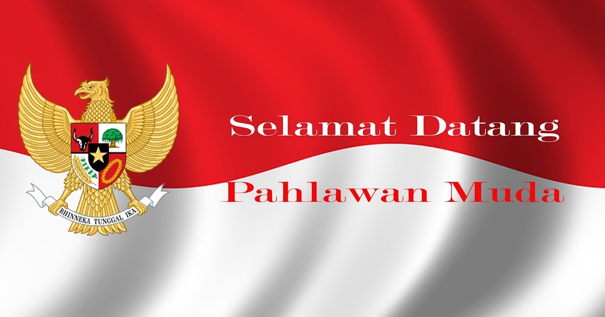Lirik Lagu Selamat Datang Pahlawan Muda Tanah Air Lirik Lagu Selamat Datang Pahlawan Muda Tanah Air