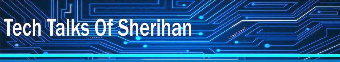 Tech talks of Sherihan...