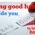 How to adopt good habits? (Good habits)