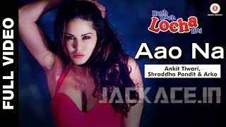 Aao Na - Kuch Kuch Locha Hai | Music Video