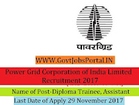 Power Grid Corporation of India Limited Recruitment 2017– 81 Diploma Trainee, Assistant