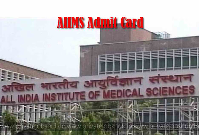 AIIMS Admit Card AIIMS Admit Card