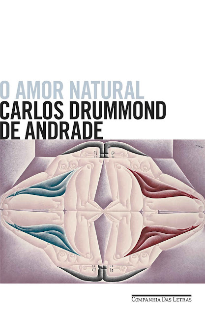 O amor natural - Carlos Drummond de Andrade