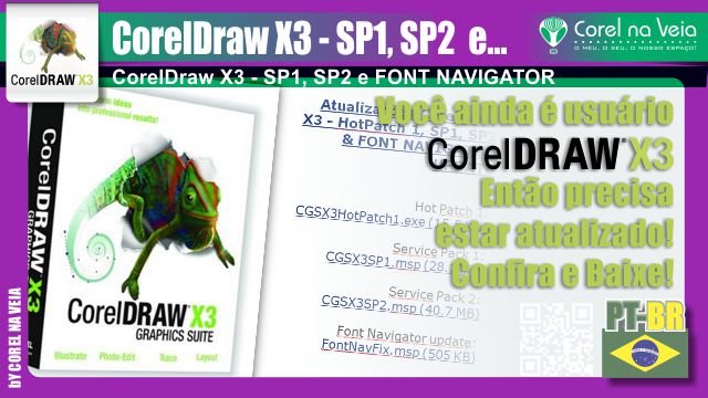 CorelDraw X3 - SP1, SP2 e; FONT NAVIGATOR UPDATE