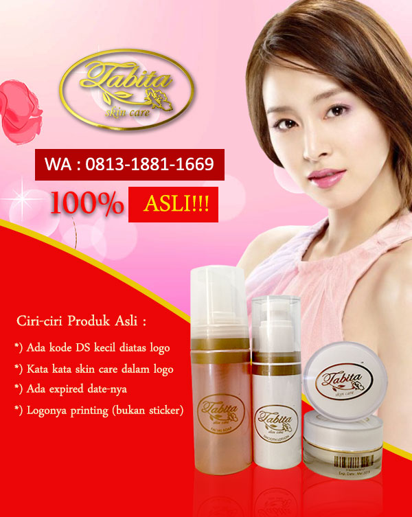 Bingung Dengan Banyaknya Tabita Skin Care Palsu? begini