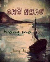 Chờ Nhau Trong Mơ - Hoàng Thu Dung